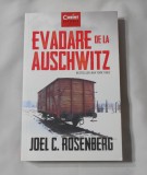 Joel C. Rosenberg - Evadare de la Auschwitz