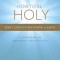 How to Be Holy: First Steps in Becoming a Saint