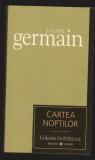 C10185 - CARTEA NOPTILOR - SYLVIE GERMAIN