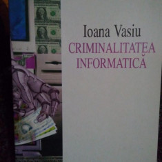 Ioana Vasiu - Criminalitatea informatica (1998)