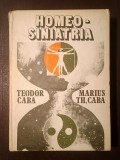 Teodor Caba; Marius Th. Caba - Homeosiniatria (acupunctură, homeopatie...)