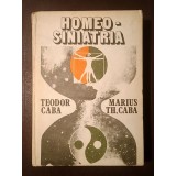 Teodor Caba; Marius Th. Caba - Homeosiniatria (acupunctură, homeopatie...)