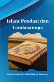 Islam Pondasi dan Landasannya