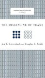 The Discipline of Teams
