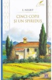Cinci copii si un spiridus - E. Nesbit