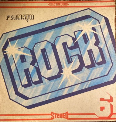 FORMATII ROCK 6,COMPACT, GRUP 2005&amp;quot;/ VINIL ST-EDE 02145/ FOLOSIT STARE BUNA foto