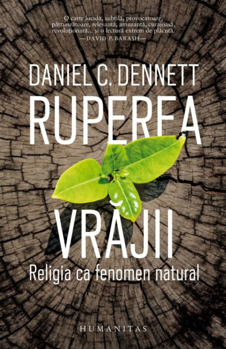 Ruperea Vrajii, Daniel C. Dennett - Editura Humanitas