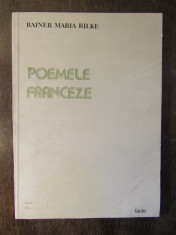 POEMELE FRANCEZE - RAINER MARIA RILKE foto