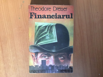 h4b Financiarul &amp;ndash; Theodore Dreiser foto