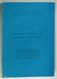 MECANICA FLUIDELOR SI MASURARI HIDRAULICE de JULIETA FLOREA ... VALERIU NISTREANU, 1978
