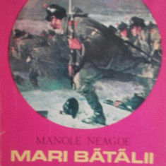 Manole Neagoe - Mari batalii din istoria lumii, vol 2 (1974)