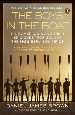 The Boys in the Boat (Movie Tie-In): Nine Americans and Their Epic Quest for Gold at the 1936 Berlin Olympics foto