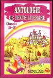 ANTOLOGIE DE TEXTE LITERARE - CLASELE III-IV-COLECTIV-338715