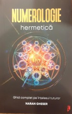 Numerologie hermetica ghid complet pe intelesul tuturor foto