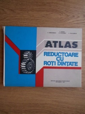 I. Stefanescu - Atlas. Reductoare cu roti dintate foto