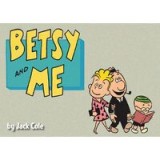 Betsy and Me