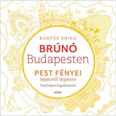 Pest f&amp;eacute;nyei l&amp;eacute;p&amp;eacute;sről l&amp;eacute;p&amp;eacute;sre - Br&amp;uacute;n&amp;oacute; Budapesten 4. - F&amp;eacute;nyk&amp;eacute;pes foglalkoztat&amp;oacute; - Bartos Erika foto