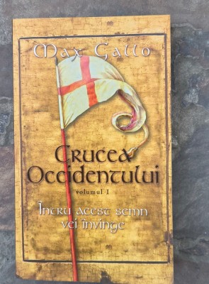 Crucea occidentului Max Gallo foto