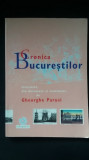 Gheorghe Parusi - Cronica Bucurestilor Istoria orasului Bucuresti date imagini