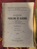 Culegere de probleme de algebra vol II / &icirc;ntocmita de A. G. Ioachimescu 1939