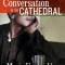 Conversation in the Cathedral