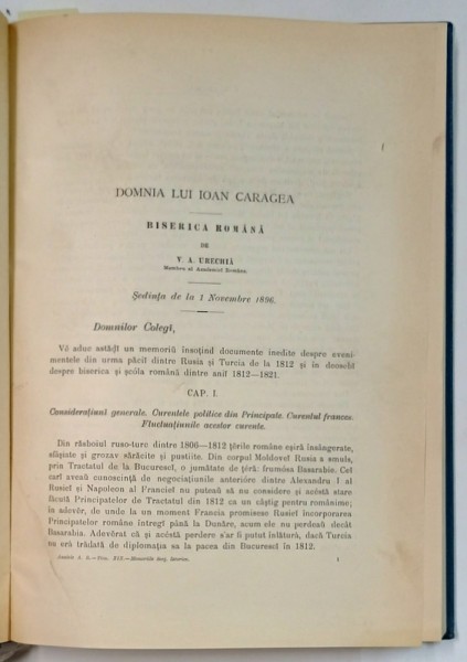 DOMNIA LUI IOAN CARAGEA , BISERICA ROMANA / JUSTITIA SUB IOAN CARAGEA de V.A. URECHIA , COLEGAT DE DOUA LUCRARI , EDITIE DE INCEPUT DE SECOL XX