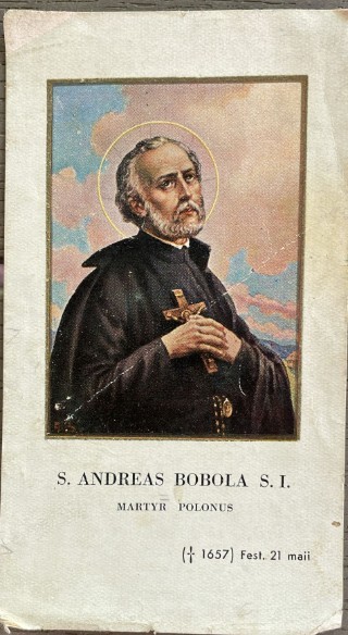 1938 Iconiță interbelică rom&acirc;nească / catolica catolicism / S ANDREAS BOBOLA S.I. Martyr Polonus / rugaciune verso / Sf Andrei Bobola Polonia