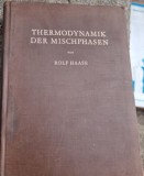 Rolf Haase - Thermodynamik Der Mischphasen