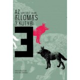 Az &aacute;llom&aacute;s 3 kuty&aacute;i - Hortus Conclusus 48. - Serest&eacute;ly Zal&aacute;n