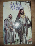 The acts of the apostles- E. G. White