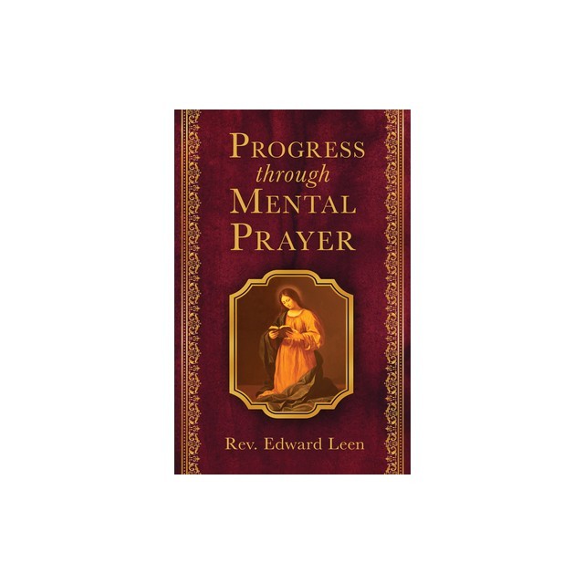 Progress Through Mental Prayer