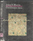 Civilizatie Inca - John V. Murra