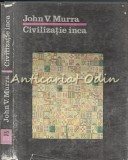 Civilizatie Inca - John V. Murra