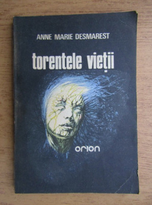 Marie Anne Desmarest - Torentele vietii foto