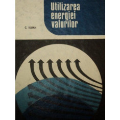 UTILIZAREA ENERGIEI VALURILOR de C. IULIAN , 1990