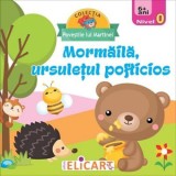 Mormaila ursuletul pofticios - Editura Elicart