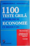 1100 teste grila si probleme de economie cu rezolvari (Bacalaureat, admiterea in invatamanul superior, licenta) &ndash; Constantin Gogoneata, Basarab Gogone