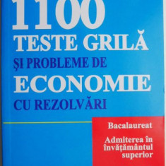 1100 teste grila si probleme de economie cu rezolvari (Bacalaureat, admiterea in invatamanul superior, licenta) – Constantin Gogoneata, Basarab Gogone