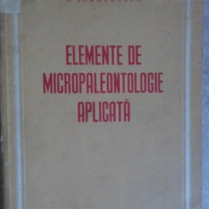 ELEMENTE DE MICROPALEONTOLOGIE APLICATA-T. IORGULESCU