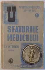 SFATURILE MEDICULUI , EDITIA A II-A de N. VATAMANU , 1943 foto