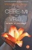 Cere-mi ce vrei, Acum si oricand! - Megan Maxwell, 2020, Roman de dragoste, Editura Publisol, 432 pagini