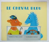 LE CHEVAL BLEU , d &#039; apres NATHAN HALE , images de LUCILE BUTEL , 1994