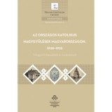 Az orsz&aacute;gos katolikus nagygyűl&eacute;sek Magyarorsz&aacute;gon, 1920-1932 - V&aacute;logatott besz&eacute;dek &eacute;s tud&oacute;s&iacute;t&aacute;sok - Gianone Andr&aacute;s