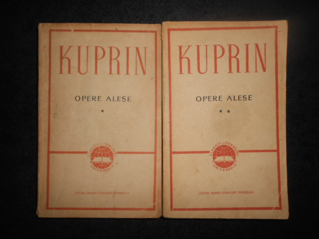 A. I. KUPRIN - OPERE ALESE 2 volume