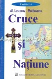 Cumpara ieftin Cruce Si Natiune - Al. Lascarov-Moldovanu