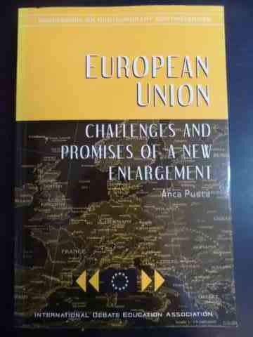 European Union Challenges And Promises Of A New Enlargement - Anca Pusca ,544361