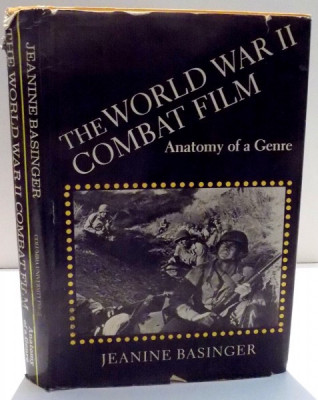 THE WORLD WAR II COMBAT FILM by JEANINE BASINGER , 1986 foto