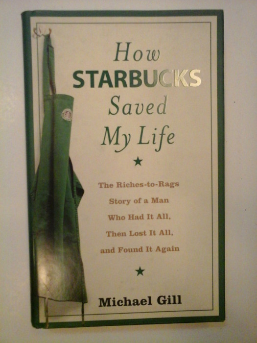 How STARBUCKS Saved My Life - Michael Gill