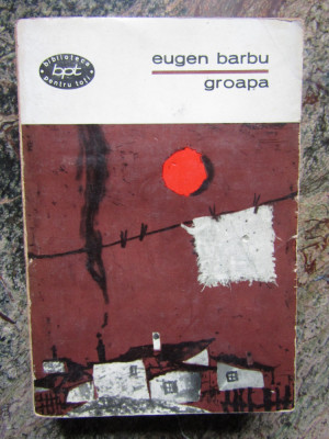 Eugen Barbu - Groapa (editia 1966) foto