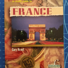 France - Franța / Gary Kraut / Ghid turistic Fielding 1995 în limba engleză